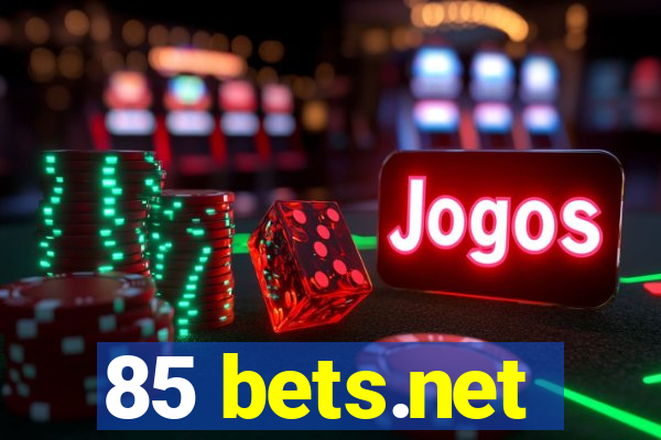 85 bets.net